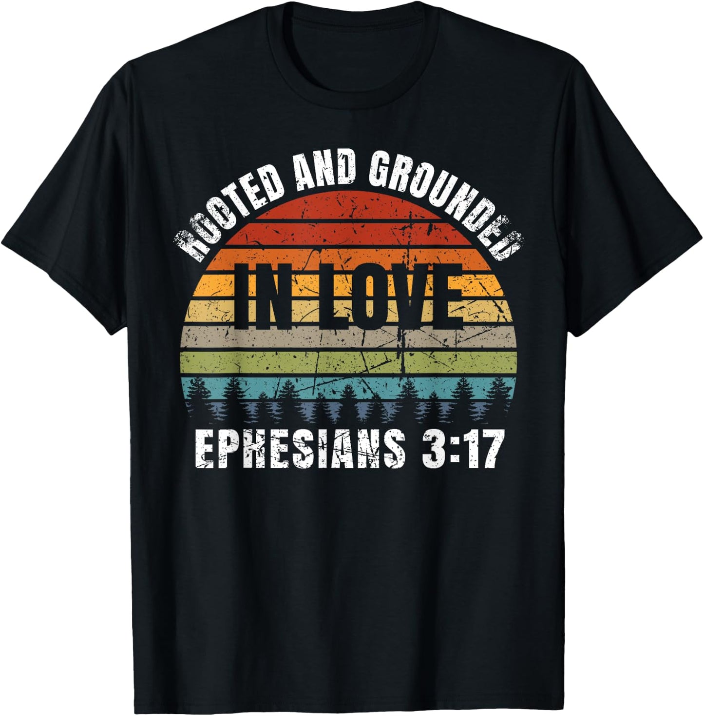 Rooted and Grounded in Love T-Shirt - T-Shirt | Black