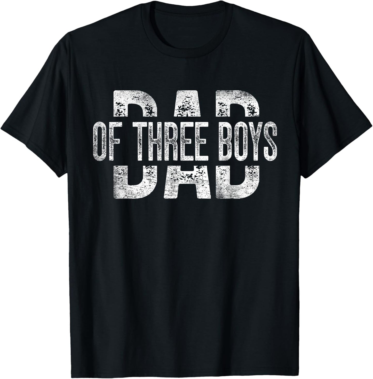 Dad of Three Boys Gifts Daddy of 3 Sons Father's Day T-Shirt - T-Shirt | Black
