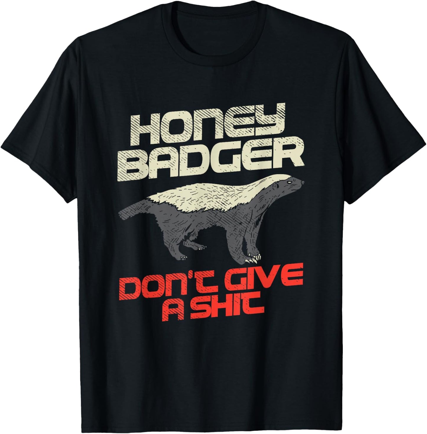 Honey Badger Don't Give A Shit T-Shirt - T-Shirt | Black