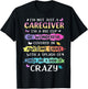 I'm Not Just A Caregiver I'm A Big Cup Of Wonderful Covered T-Shirt - T-Shirt | Black