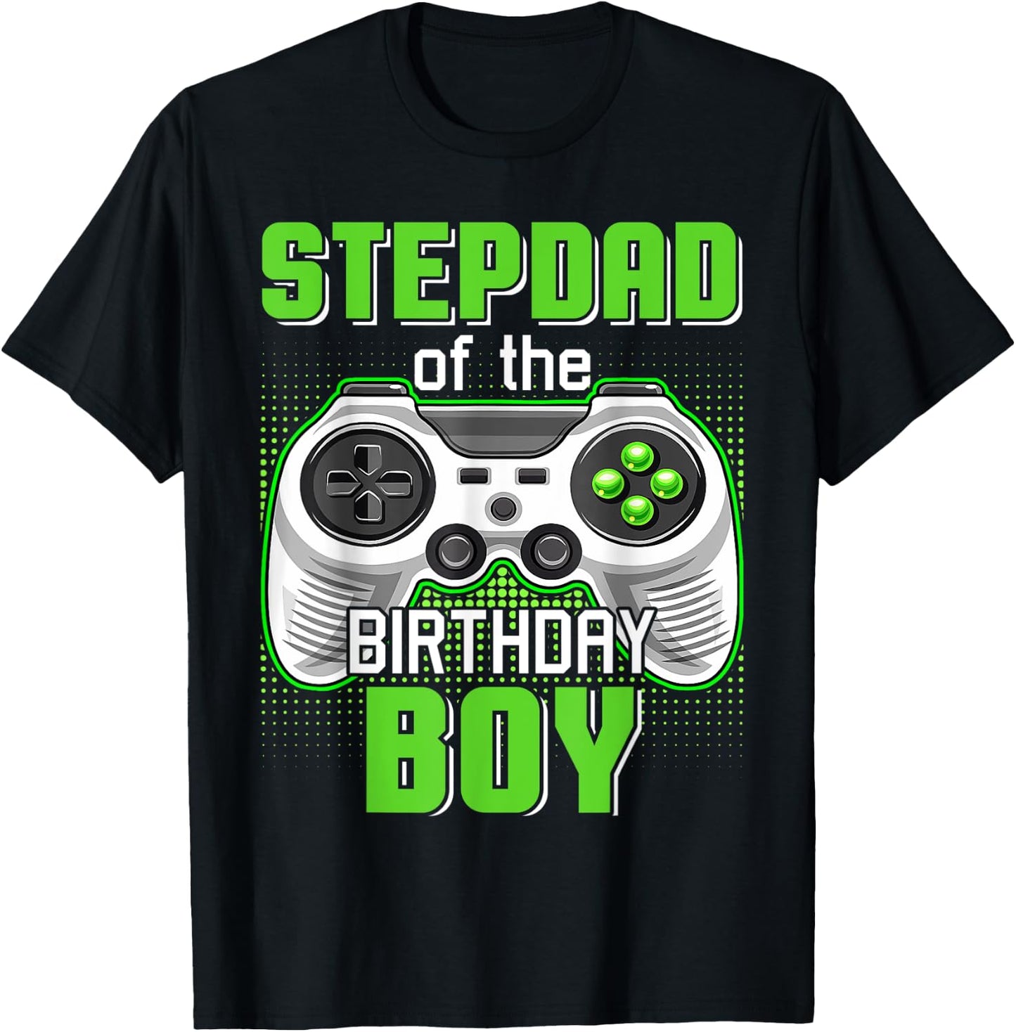 Stepdad Of The Birthday Boy Video Game B-Day Top Gamer Party T-Shirt - T-Shirt | Black