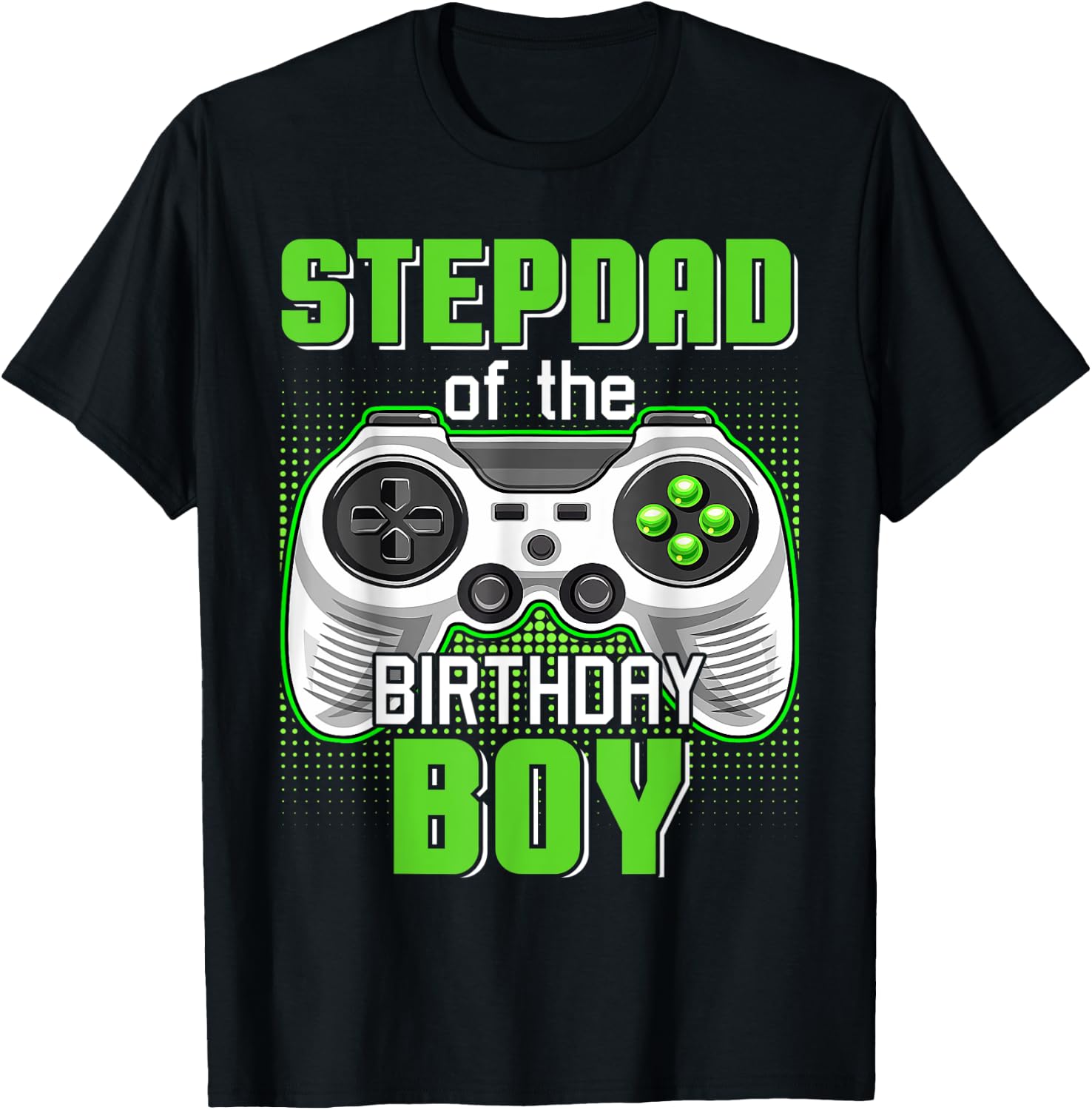 Stepdad Of The Birthday Boy Video Game B-Day Top Gamer Party T-Shirt - T-Shirt | Black