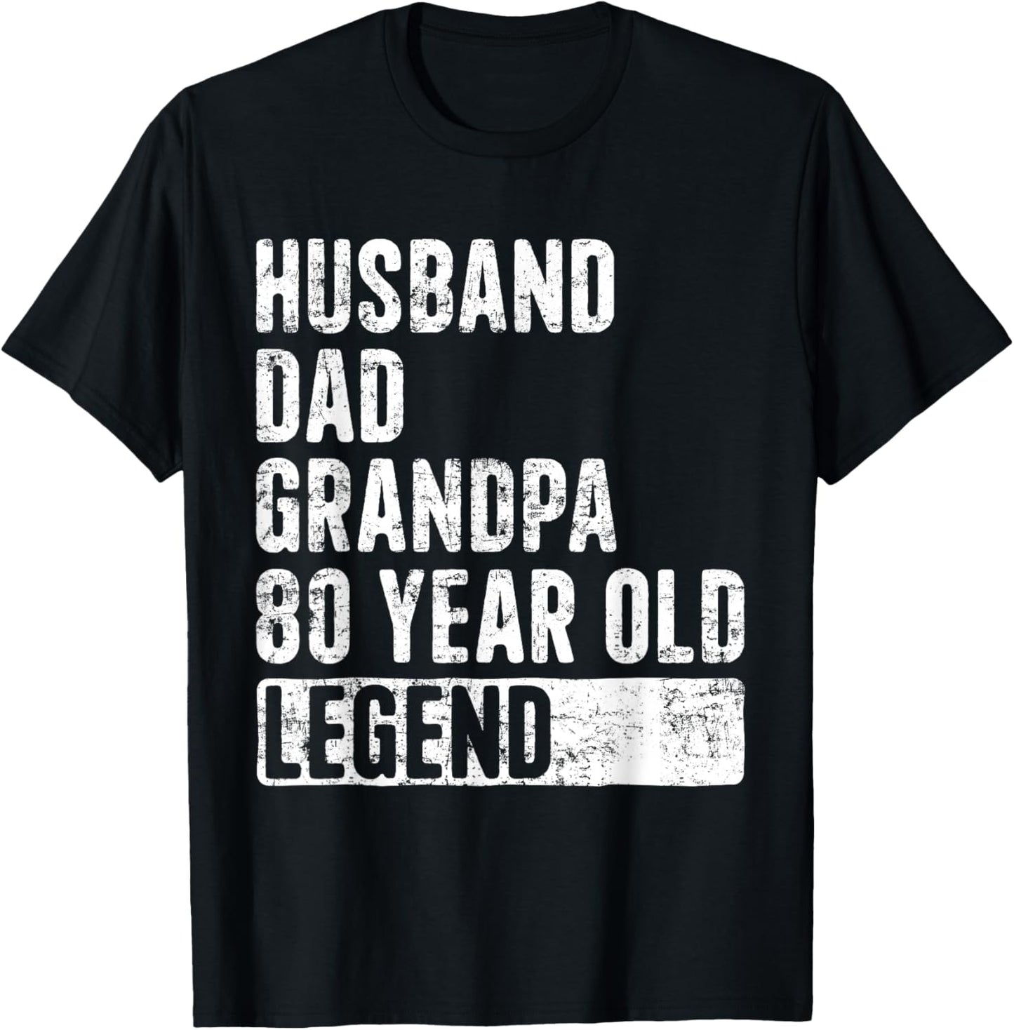 Husband Dad Grandpa 80 Year Old Legend 80th Birthday T-Shirt - T-Shirt | Black