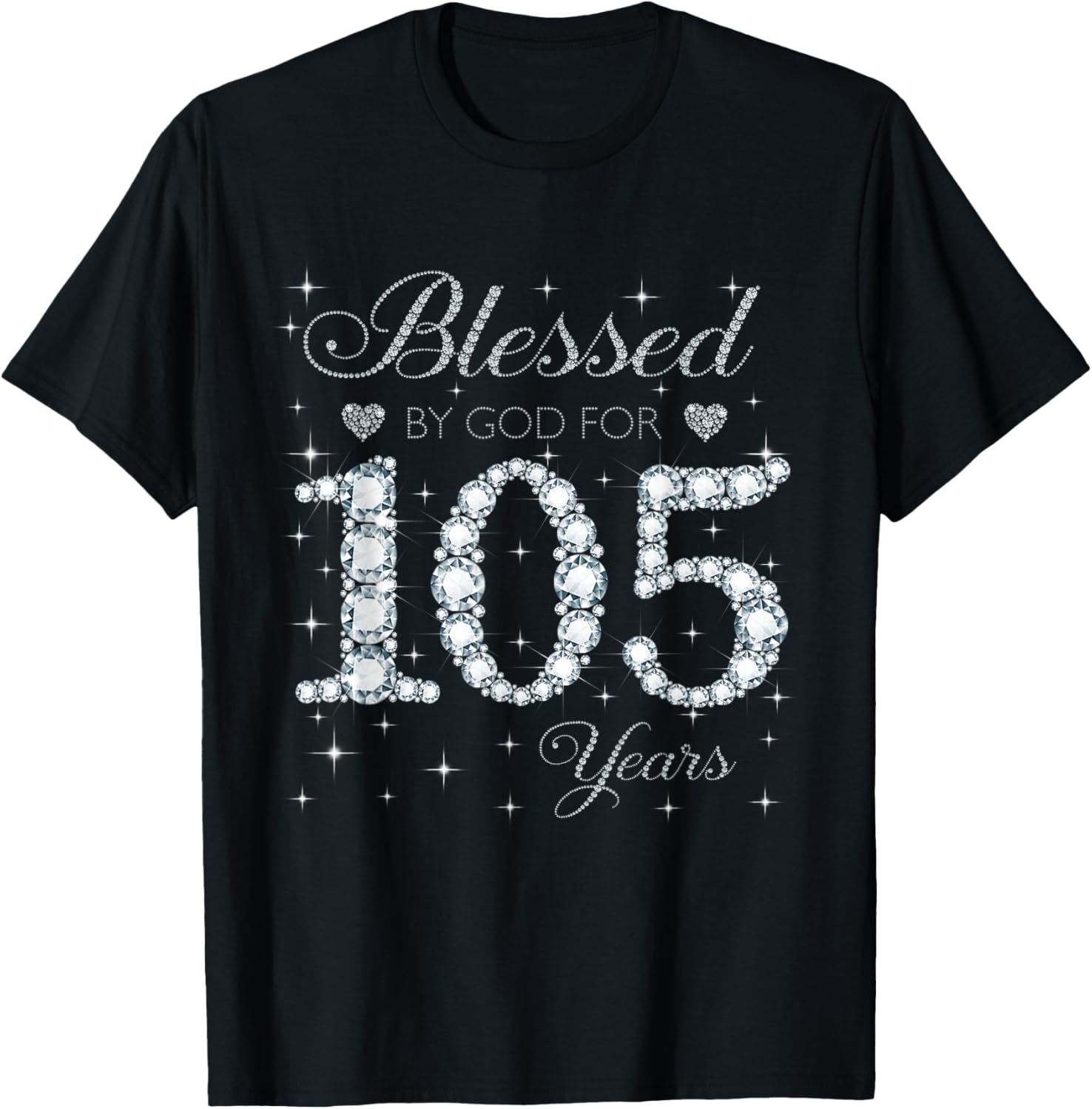 Blessed by God For 105 Years Old 105th Birthday Women Lady T-Shirt - T-Shirt | Black