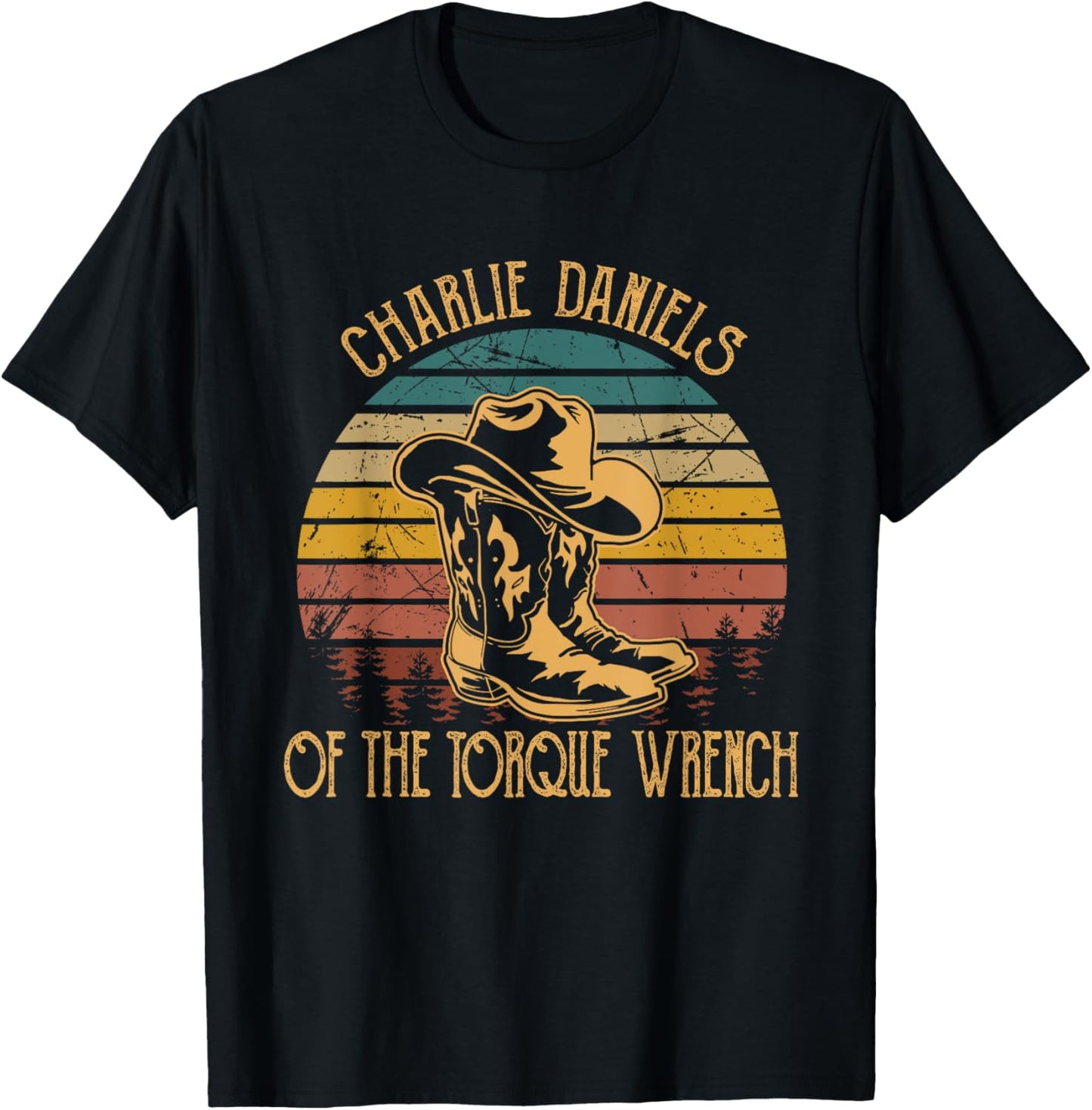 Charlie Daniels Of The Torque Wrench Sunset Boots Hats T-Shirt - T-Shirt | Black