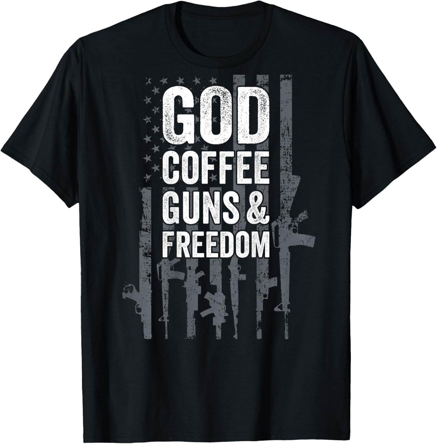 GOD COFFEE GUNS & FREEDOM - Pro Gun USA Flag - ON BACK Women Men T-Shirt - T-Shirt | Black
