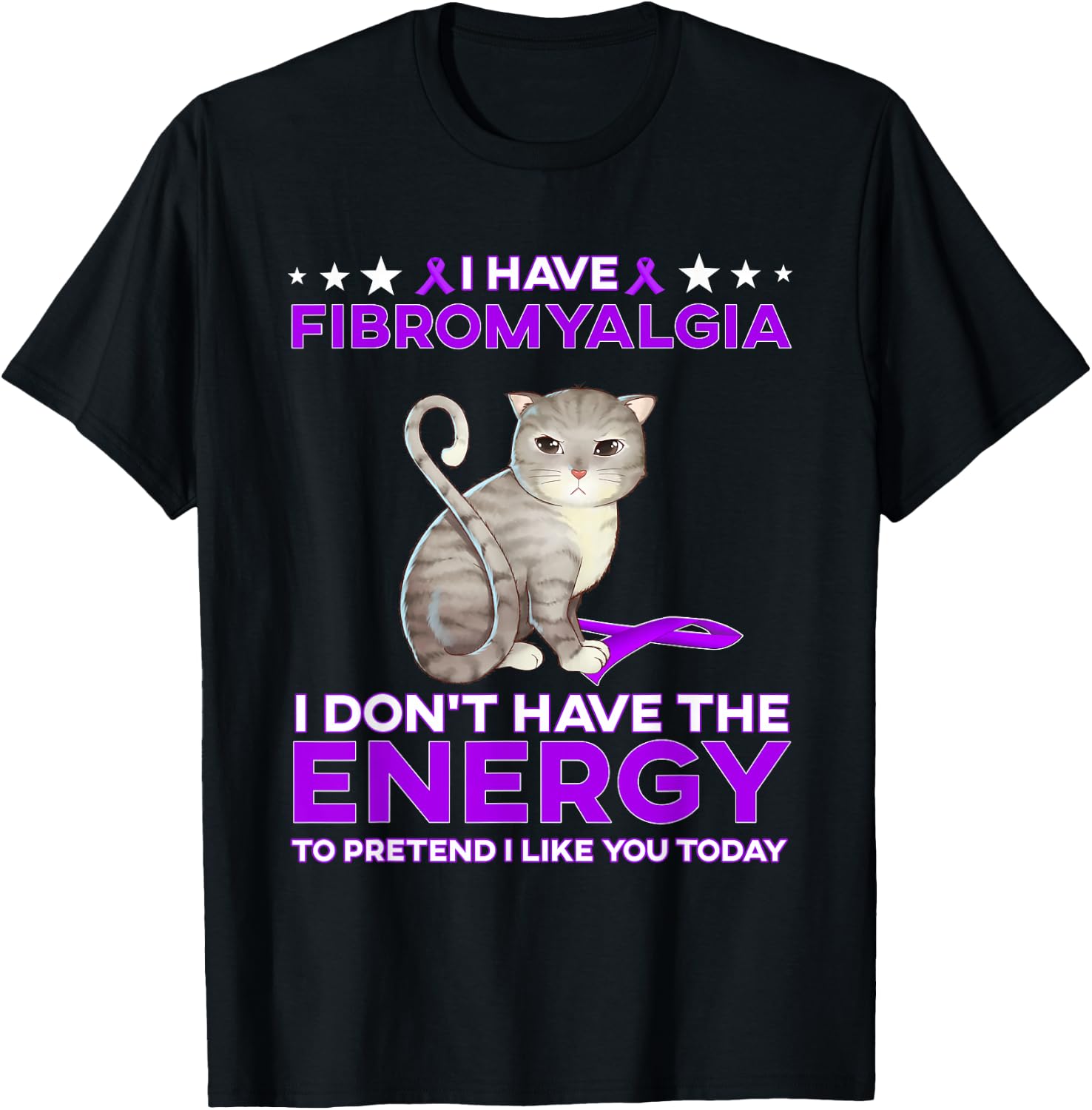 I have Fibromyalgia I don't have the energy T-Shirt - T-Shirt | Black