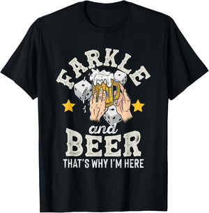 Farkle and Beer that's why I'm here – Father's day farkle T-Shirt - T-Shirt | Black