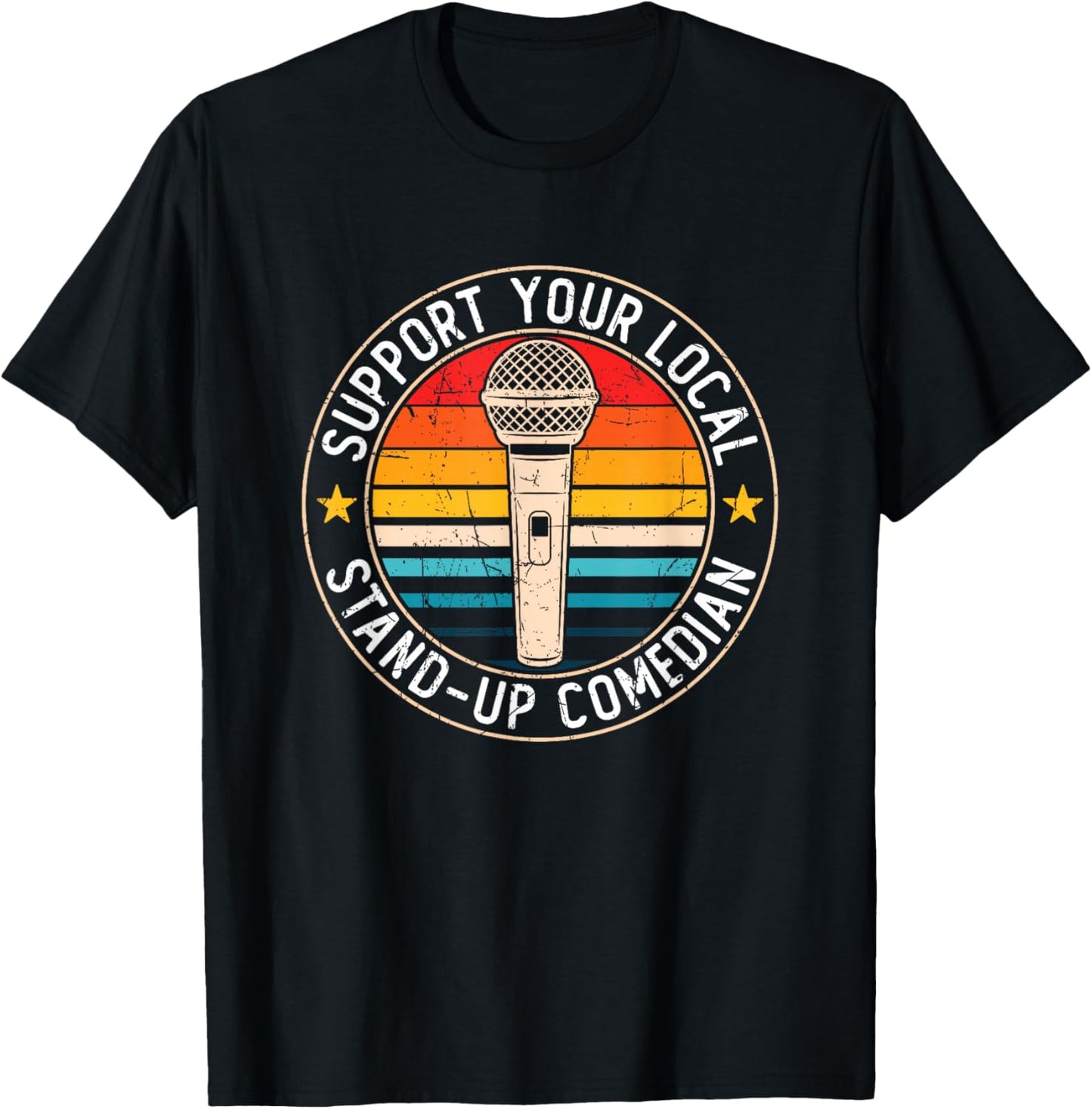 Stand Up Comedian Humor Open Mic Funny Stand Up Comedy T-Shirt - T-Shirt | Black