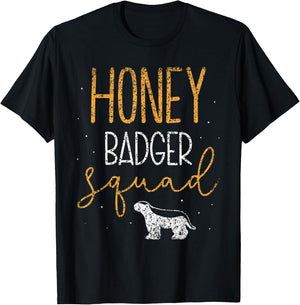 Honey Badger Squad Cute Animal Lover Honey Badger T-Shirt - T-Shirt | Black