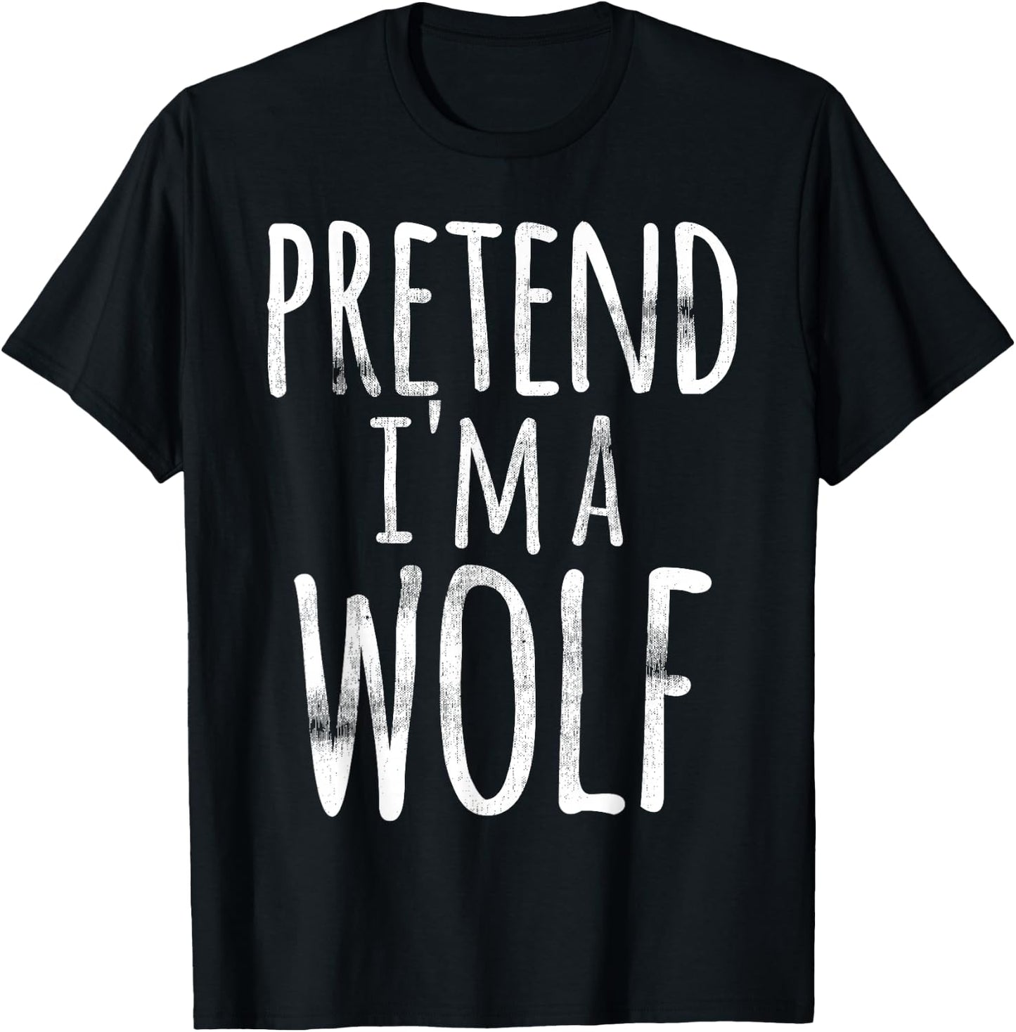 Funny Easy Lazy Halloween PRETEND I'M A WOLF COSTUME Outfit T-Shirt - T-Shirt | Black