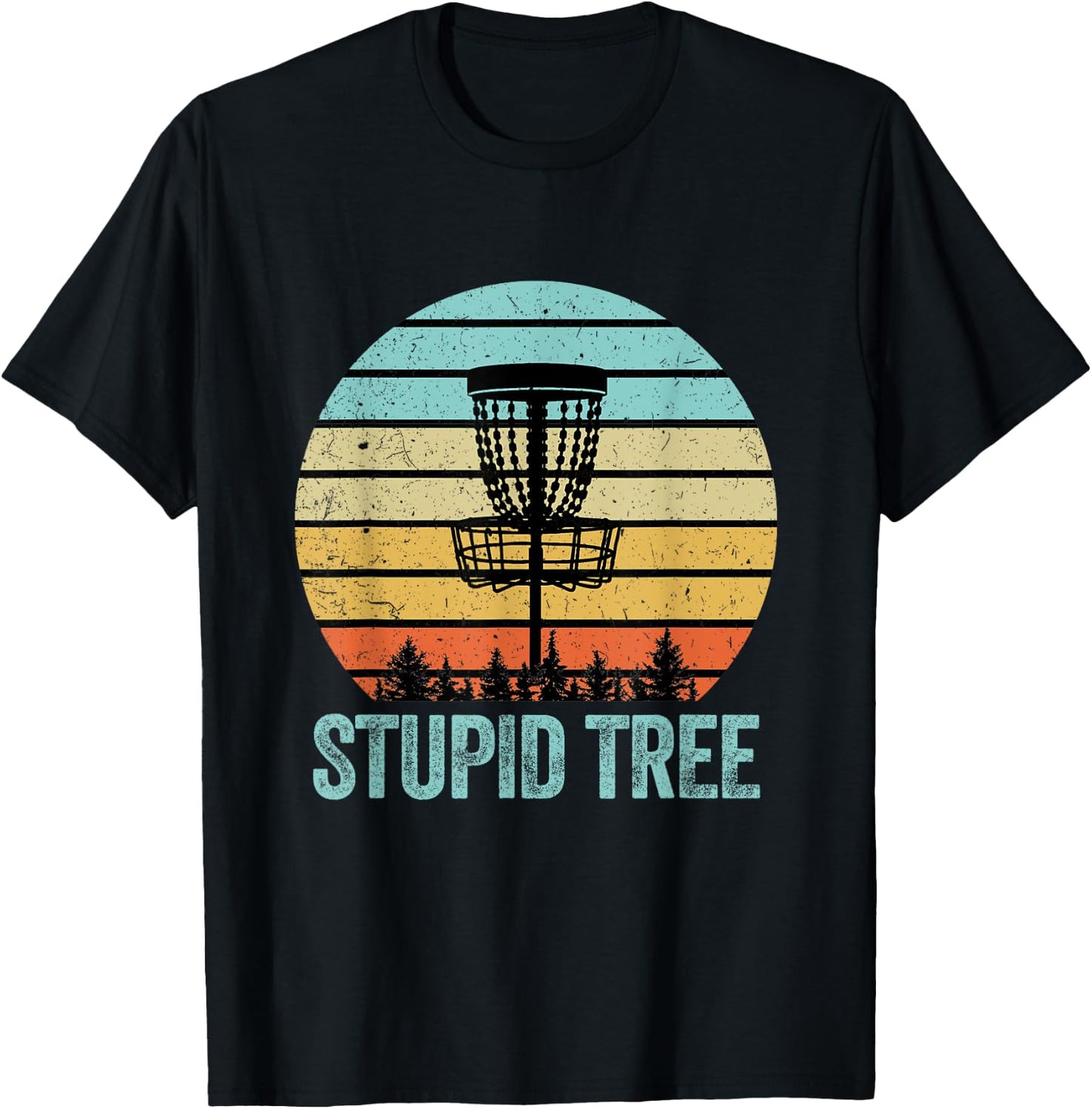 Disc Golf Shirt Funny Stupid Tree Retro Disc Golf Gift T-Shirt - T-Shirt | Black