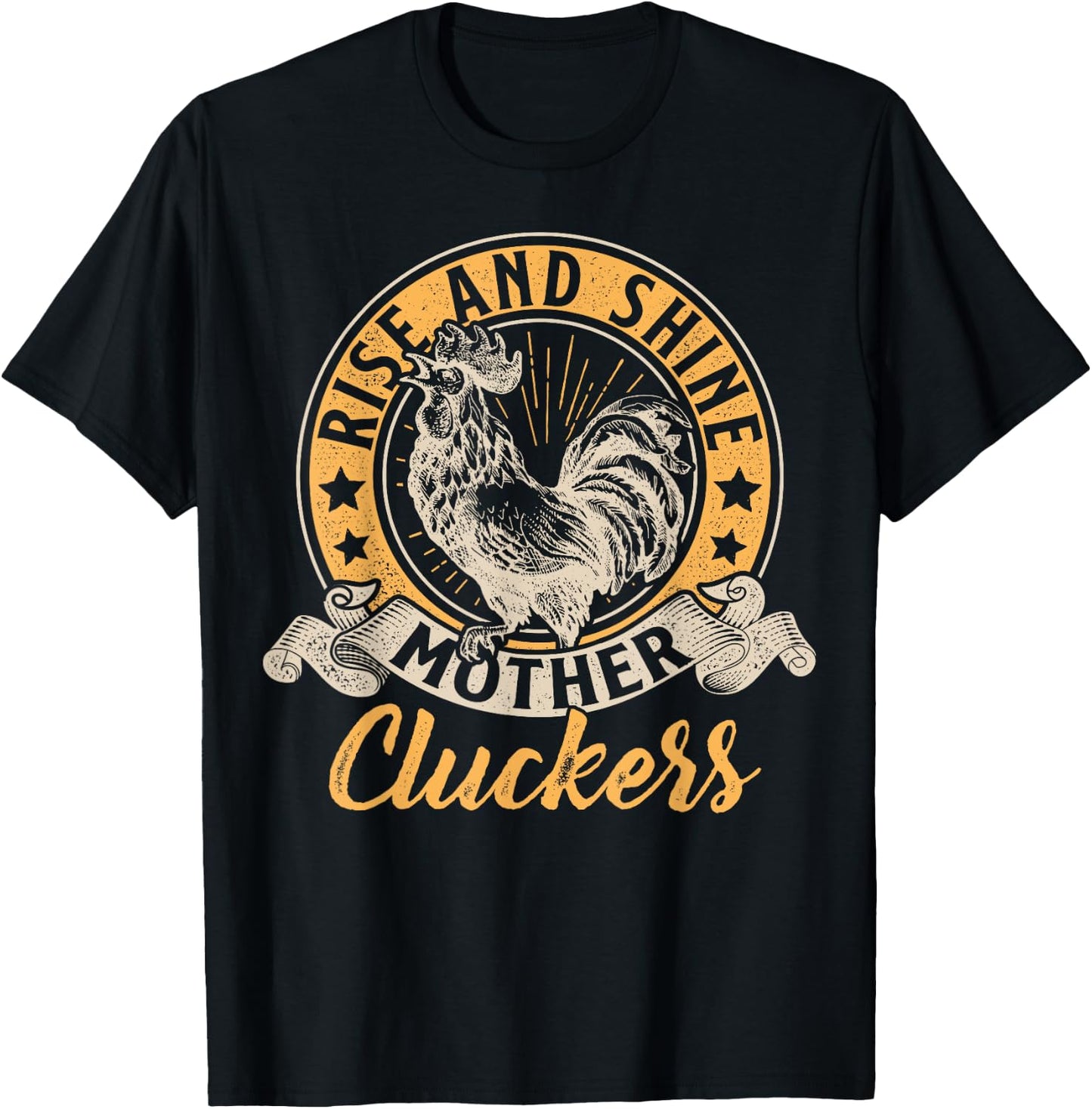 Funny Chicken Rise And Shine Mother Cluckers Farmer Idea T-Shirt - T-Shirt | Black