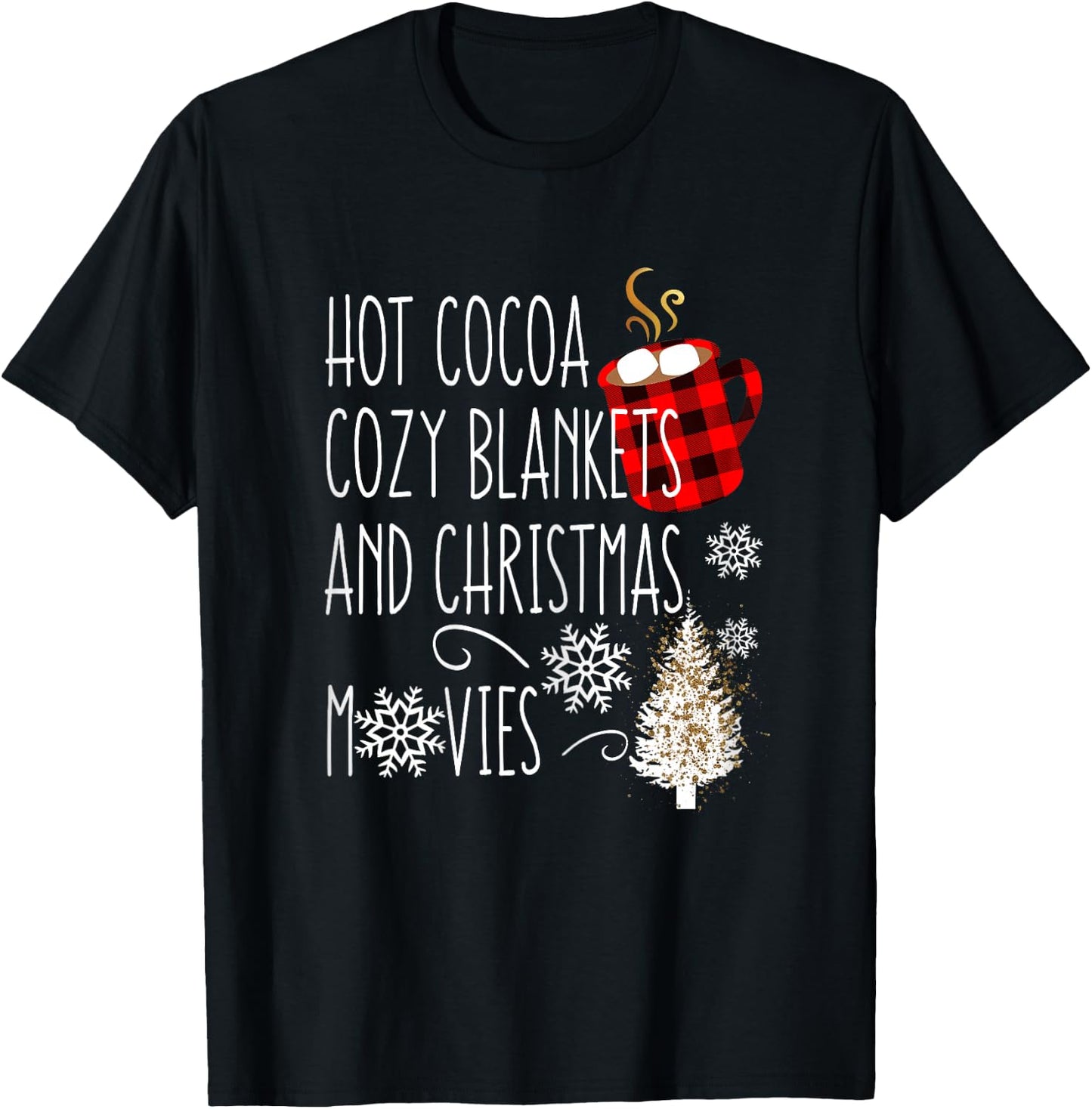 Hot Cocoa Cozy Blankets and Christmas Movies Buffalo Plaid T-Shirt - T-Shirt | Black