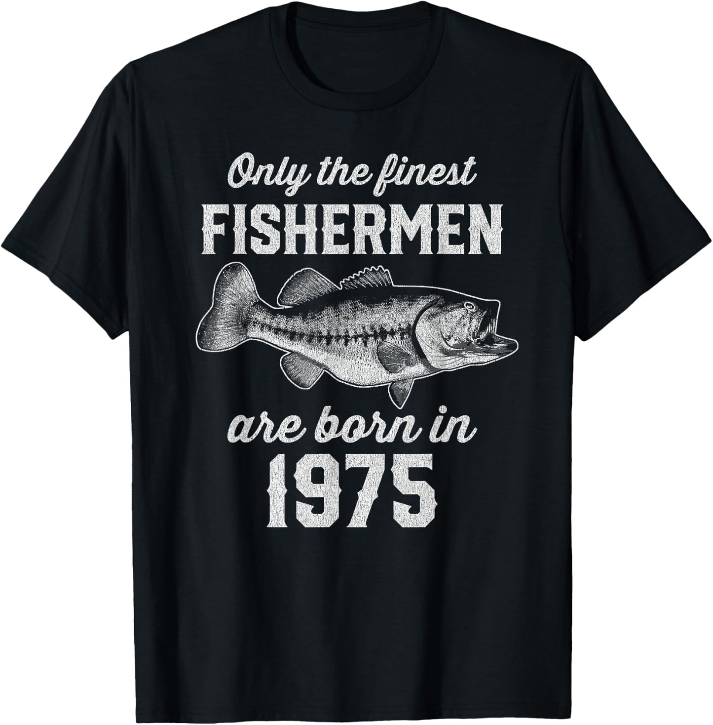 50 Year Old: Fisherman Fishing 1975 50th Birthday T-Shirt - T-Shirt | Black