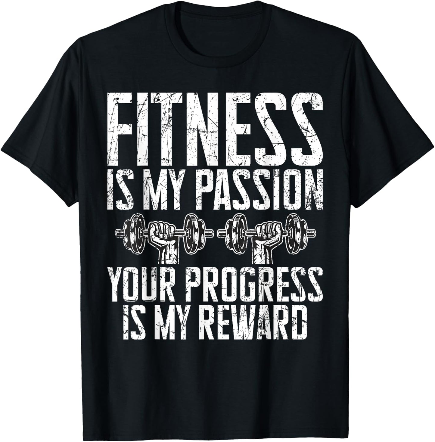 Fitness is my Passion your Progress is my Reward Trainer T-Shirt - T-Shirt | Black