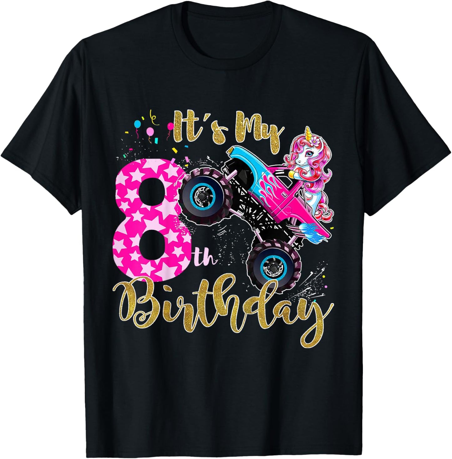 Kids Monster Truck Unicorn T Shirt Girls 8th Birthday Daughter T-Shirt - T-Shirt | Black