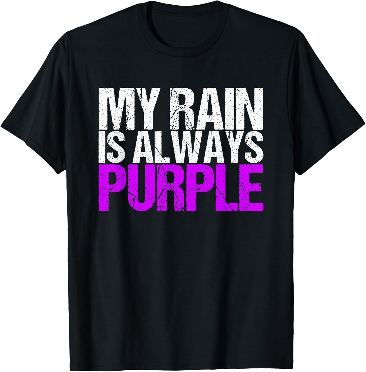 My rain is Always Purple T-Shirt - T-Shirt | Black