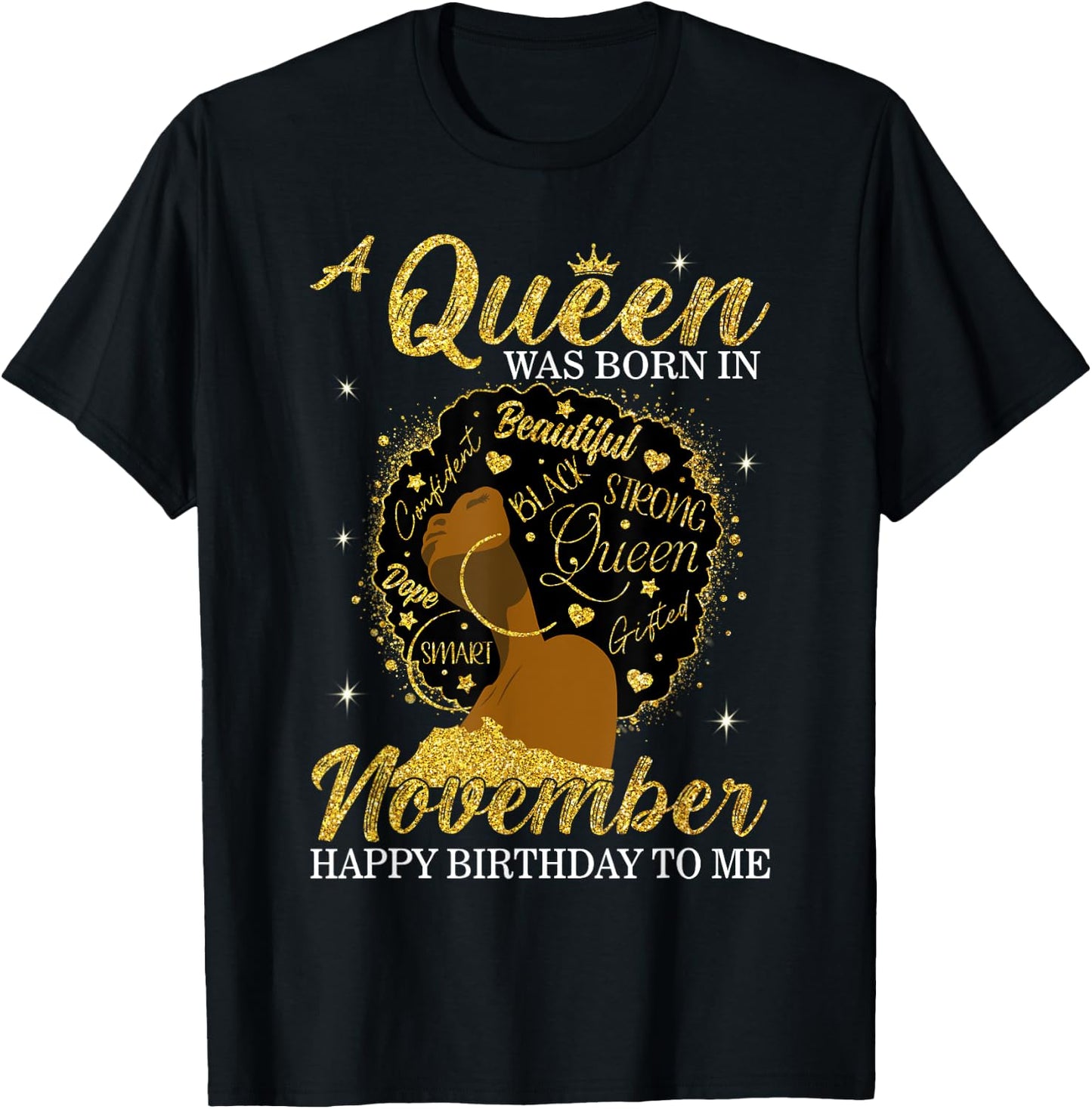 A Queen Was Born In November Birthday Afro Girl Black Women T-Shirt - T-Shirt | Black