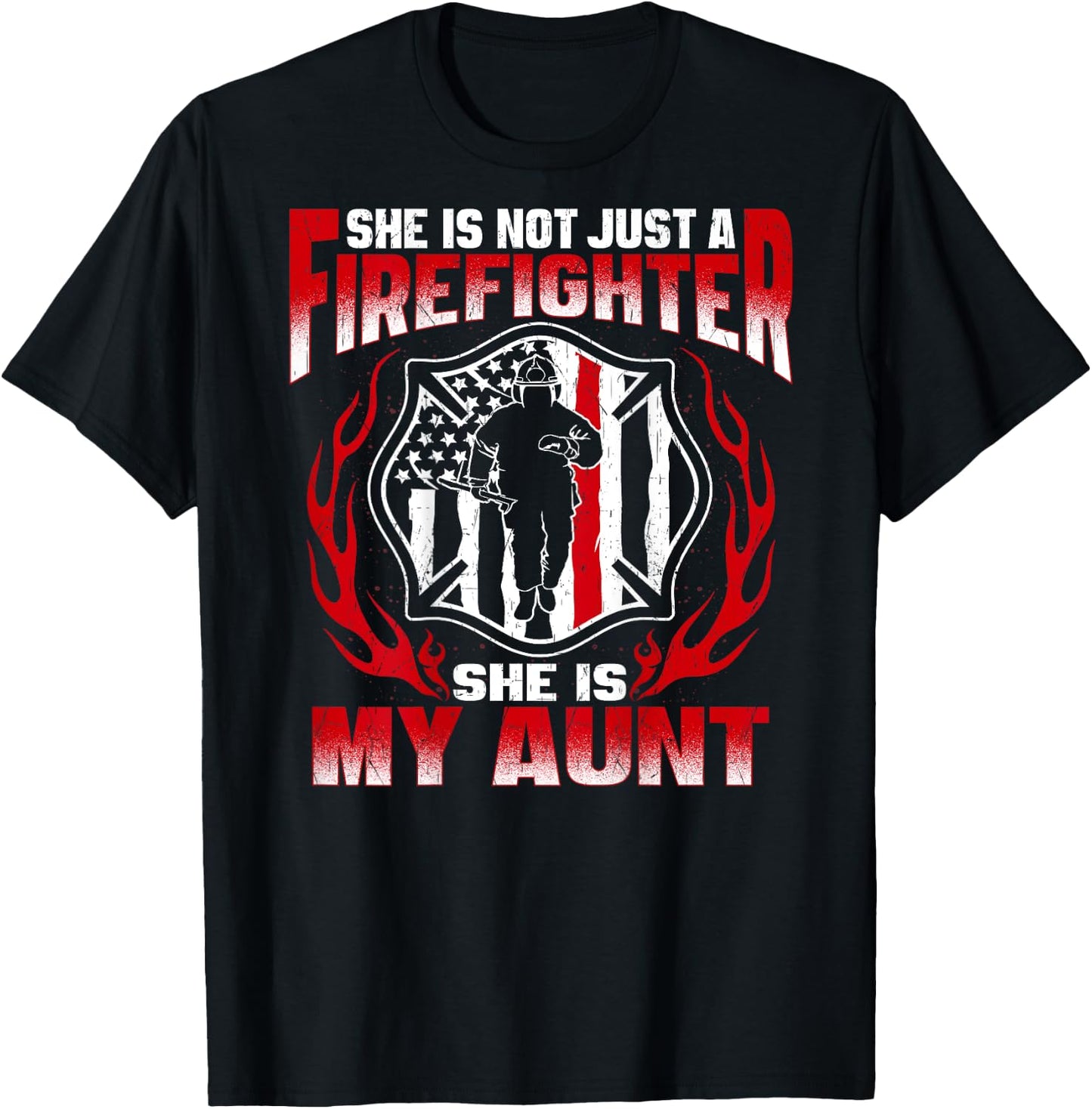 My Aunt Is A Firefighter Hero Proud Fire Niece Nephew Gifts T-Shirt - T-Shirt | Black