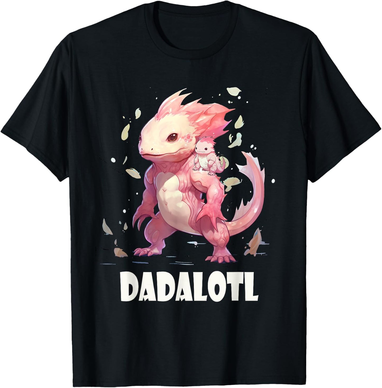 Dadalotl Fathers Day for Dad of Axolotl Daughter ANd Son T-Shirt - T-Shirt | Black