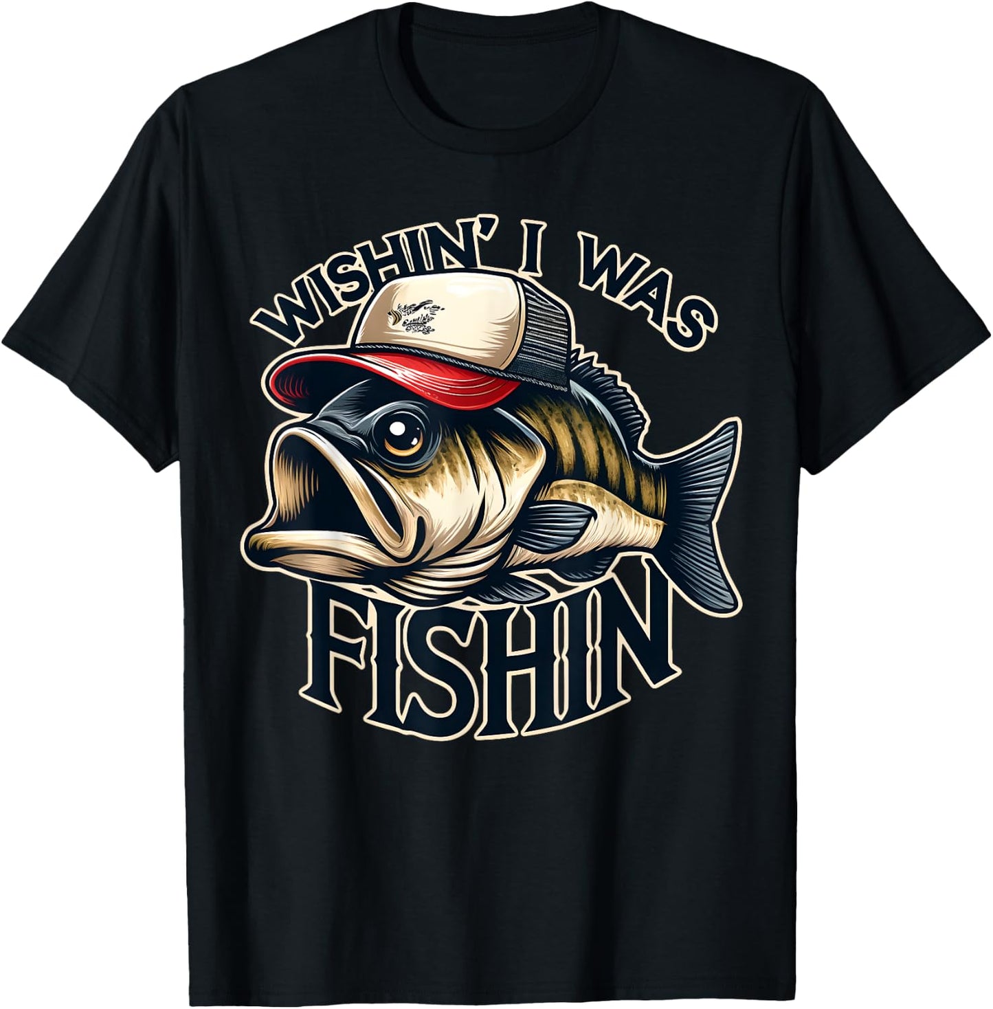 Wishin' I Was Fishin' Funny Fishing Fisherman Father's Day T-Shirt - T-Shirt | Black