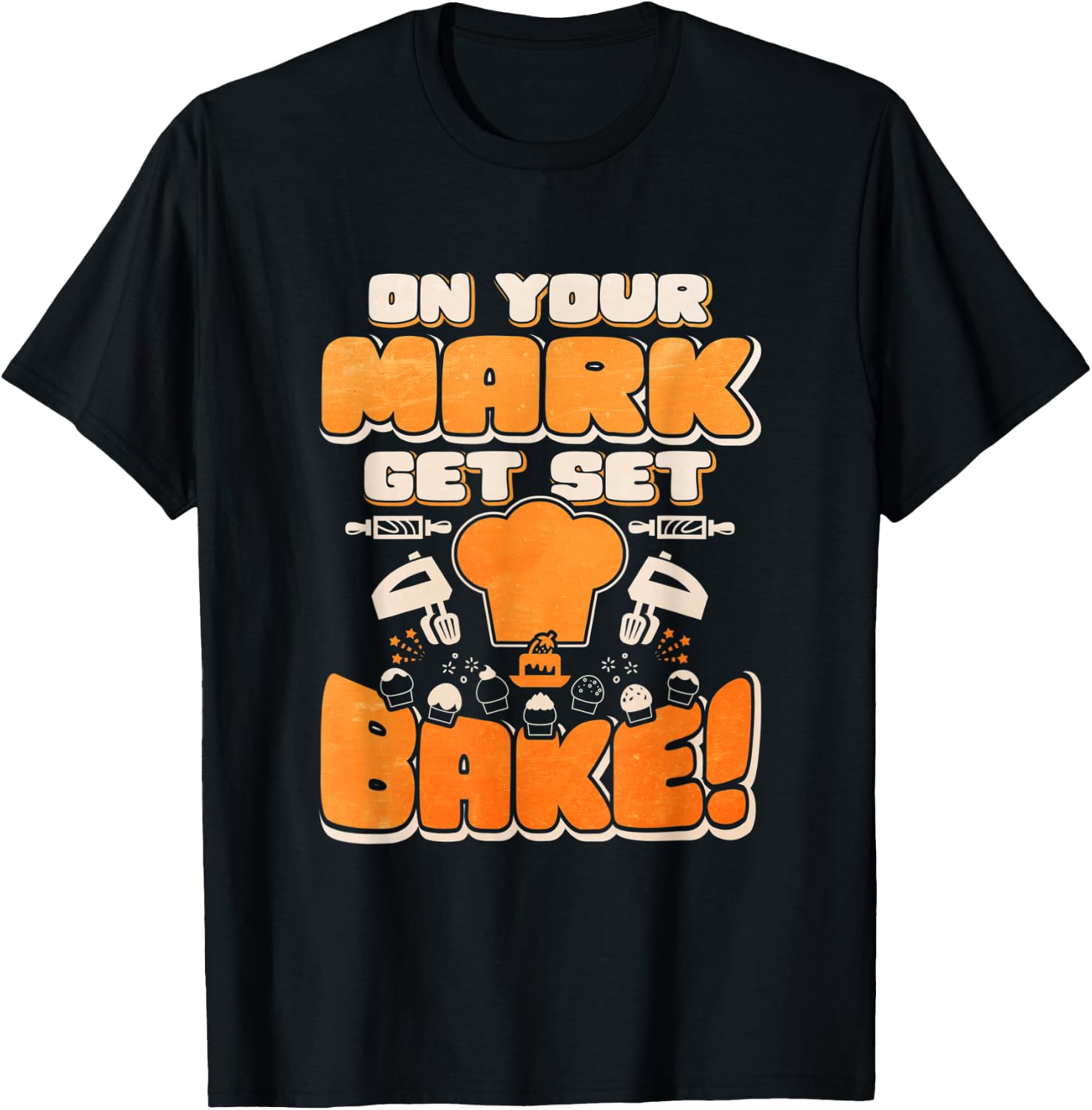 On Your Marks Get Set Bake T-Shirt - T-Shirt | Black