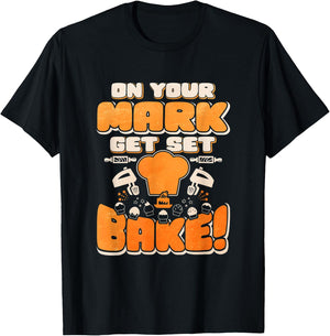 On Your Marks Get Set Bake T-Shirt - T-Shirt | Black