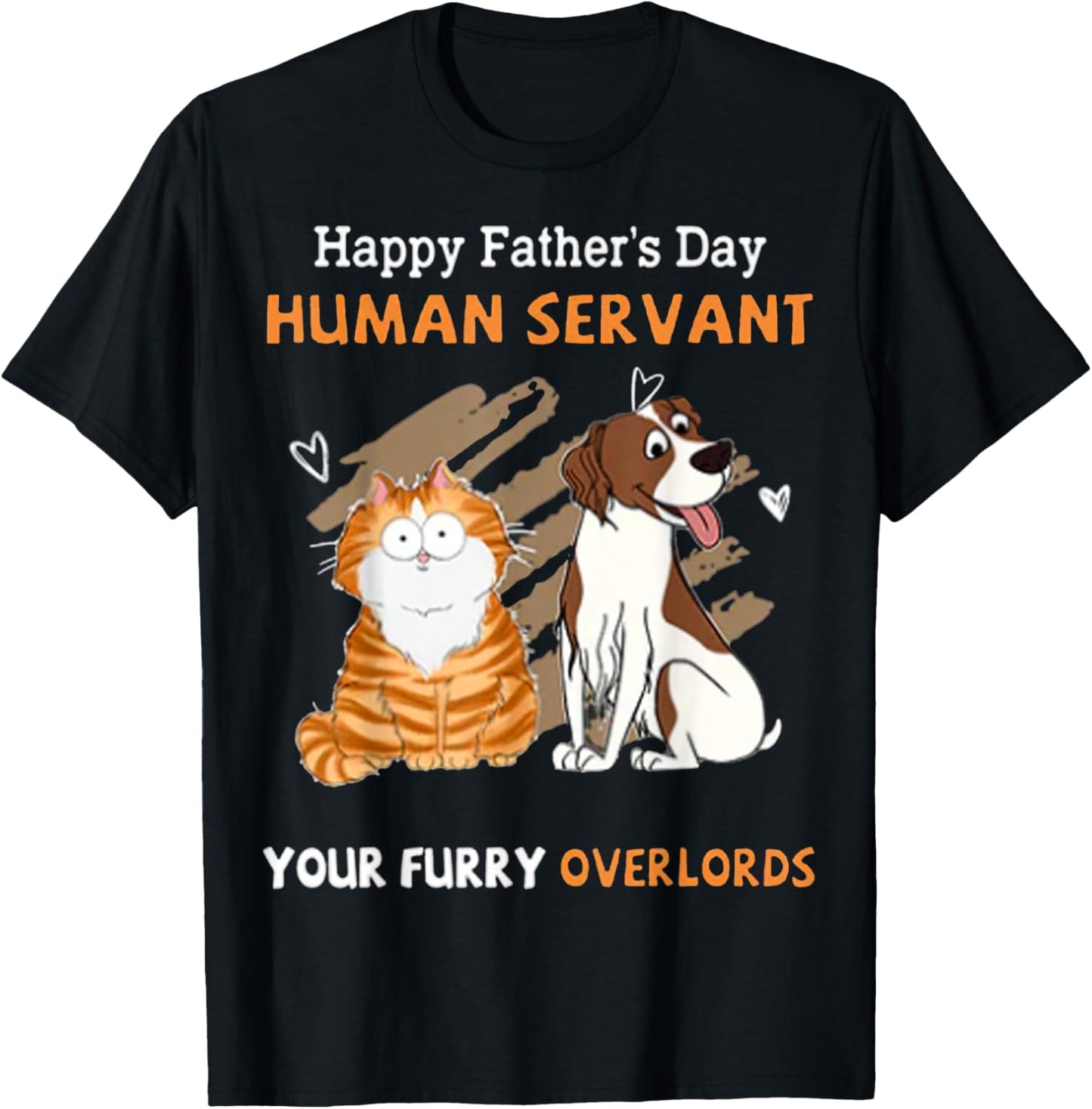 Happy Father's Day Human Servant Your Furry Overlords T-Shirt - T-Shirt | Black