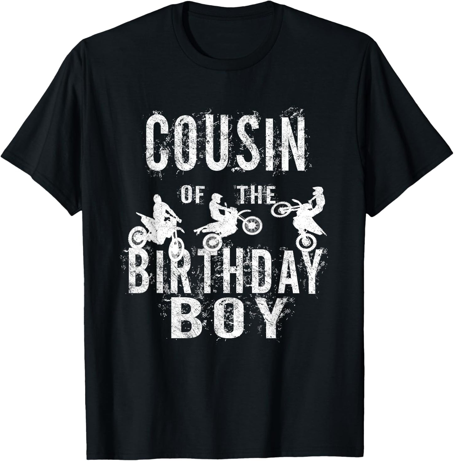 Cousin Of The Birthday Boy Dirt Bike B-day Party T-Shirt - T-Shirt | Black