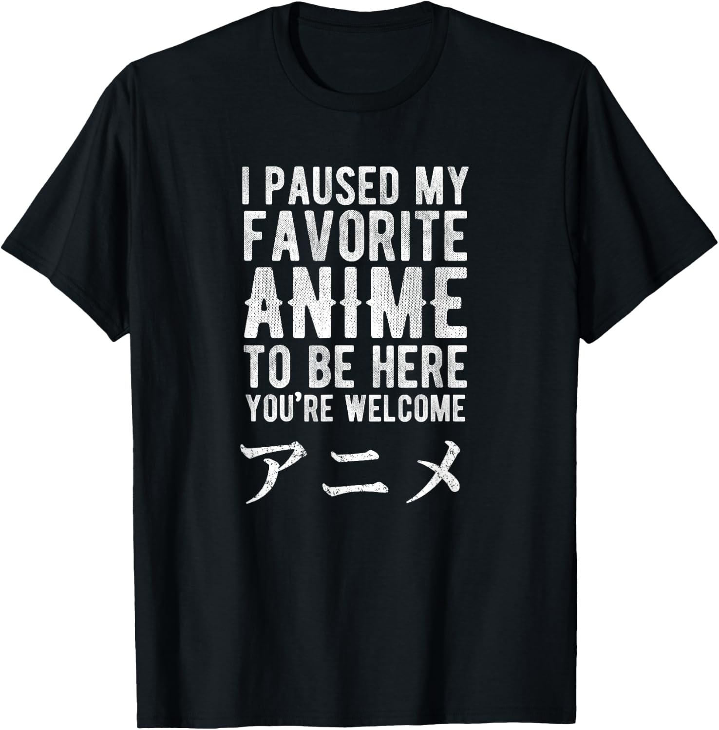 Pause My Anime to Be Here Cool Otaku Movie Lover T-Shirt - T-Shirt | Black