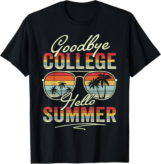 Vintage Goodbye College Hello Summer Last Day Of School T-Shirt - T-Shirt | Black