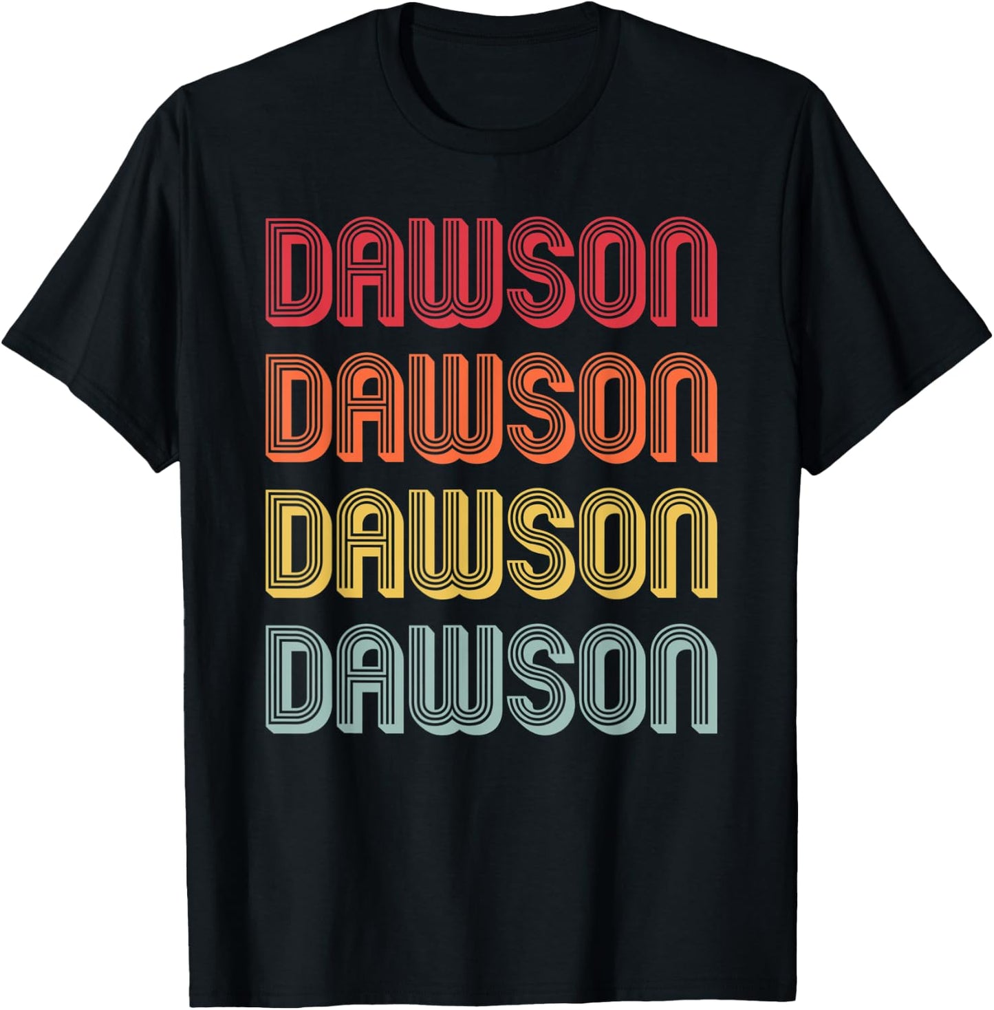 DAWSON Gift Surname Funny Retro Vintage 80s Birthday Reunion T-Shirt - T-Shirt | Black