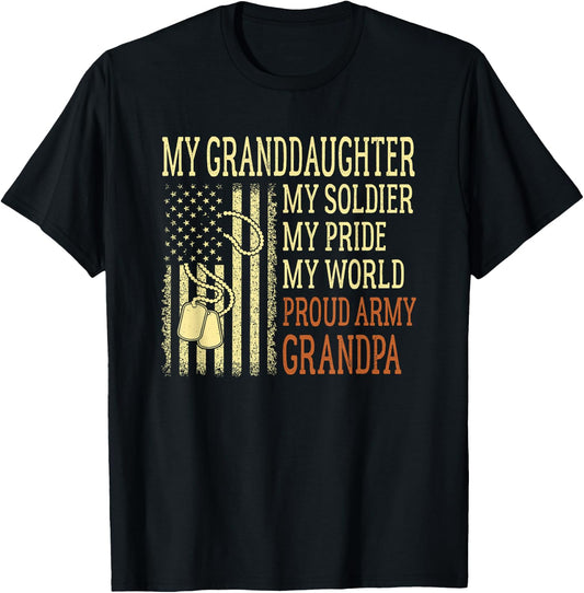My Granddaughter My Soldier Proud Army Grandpa US Military T-Shirt - T-Shirt | Black