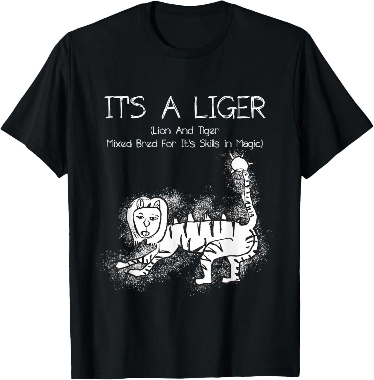 It's A Liger Lion and Tiger Mixed Bred for Its Skills Magic T-Shirt - T-Shirt | Black