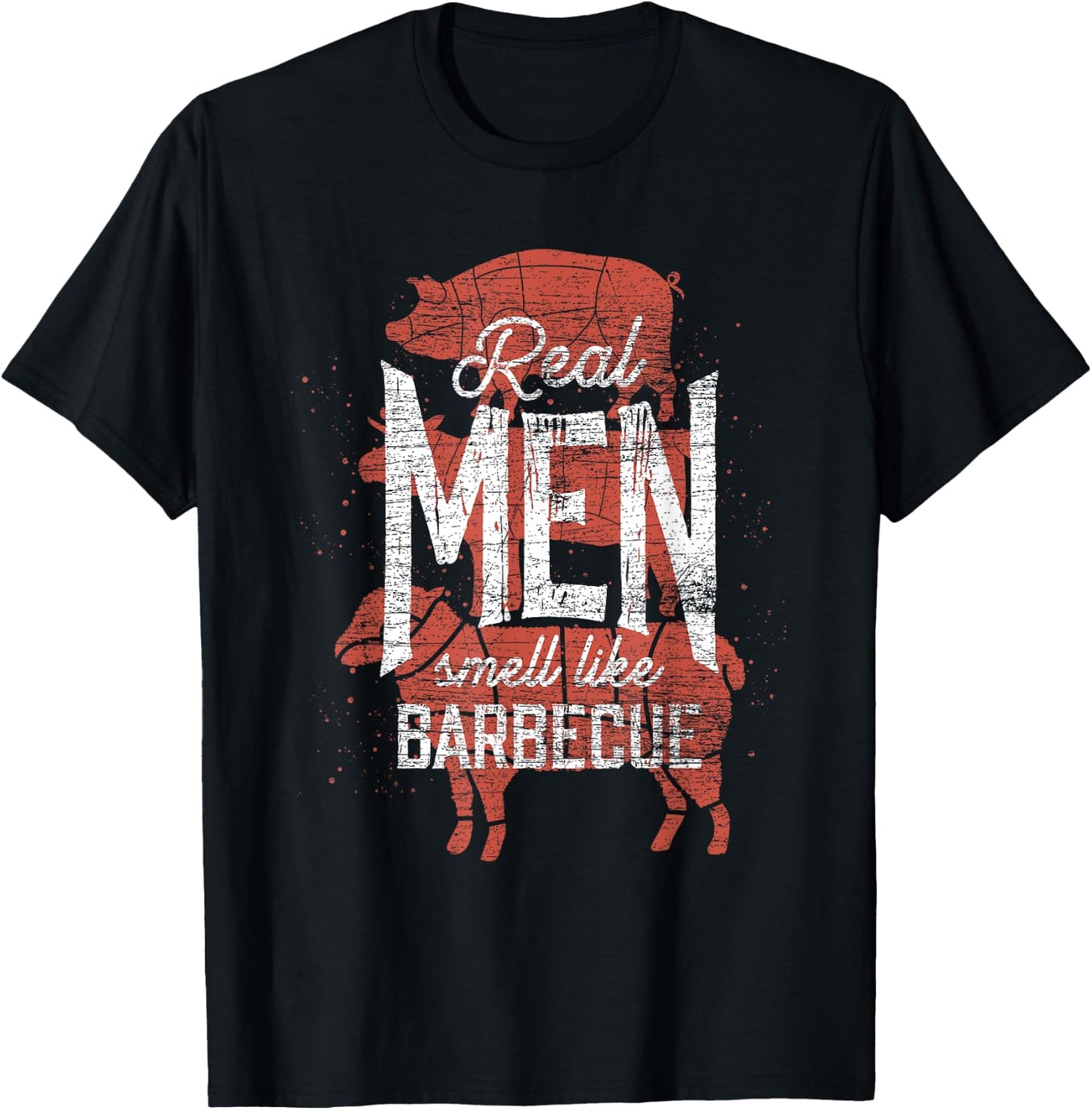 Real Men Smell Like Barbecue Smoked Meat Men Gift BBQ T-Shirt - T-Shirt | Black
