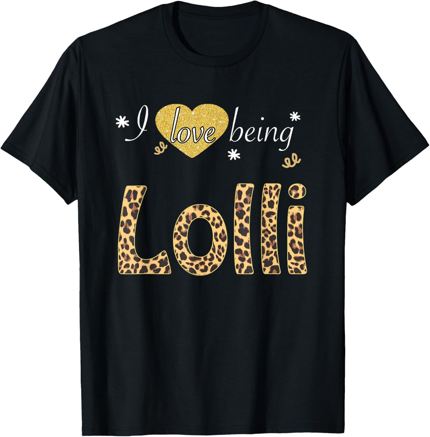 I Love Being Lolli leopard plaid gift T-Shirt - T-Shirt | Black