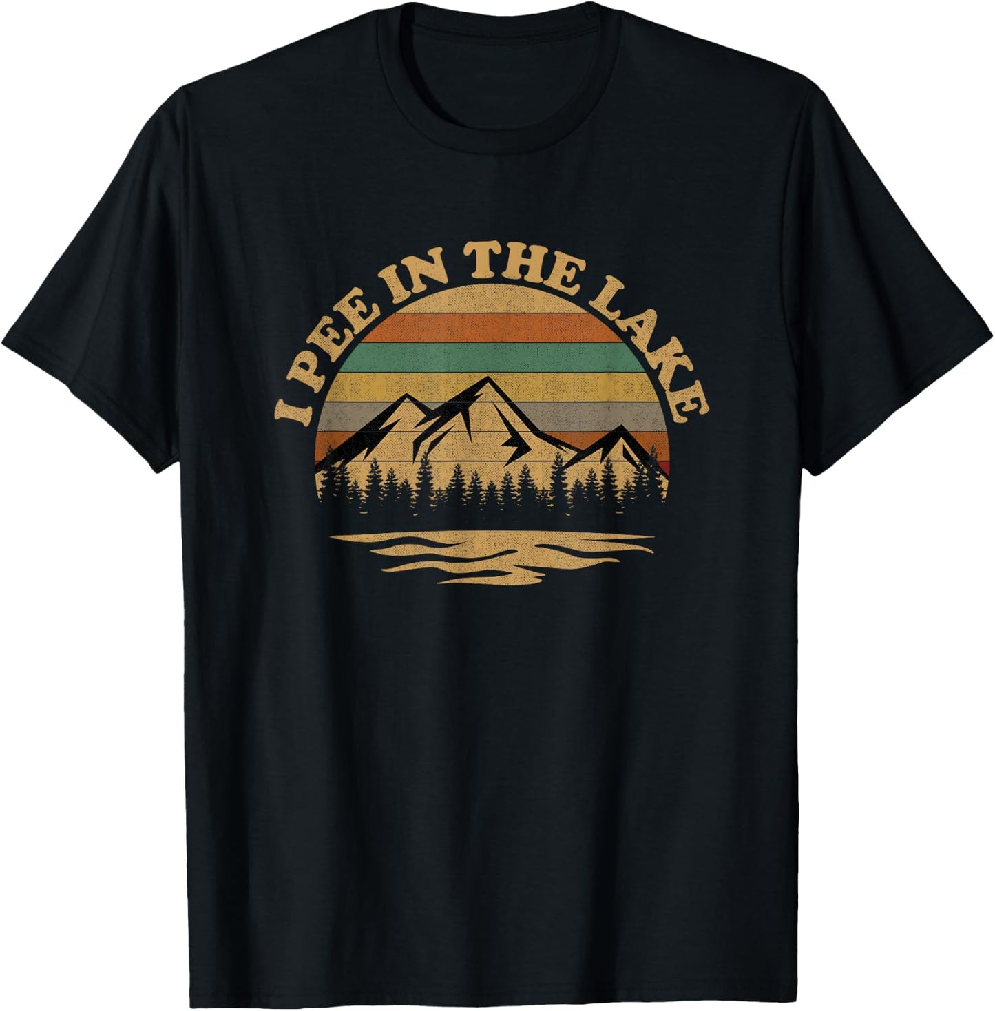 I pee in the Lake, Vacation camping T-Shirt - T-Shirt | Black