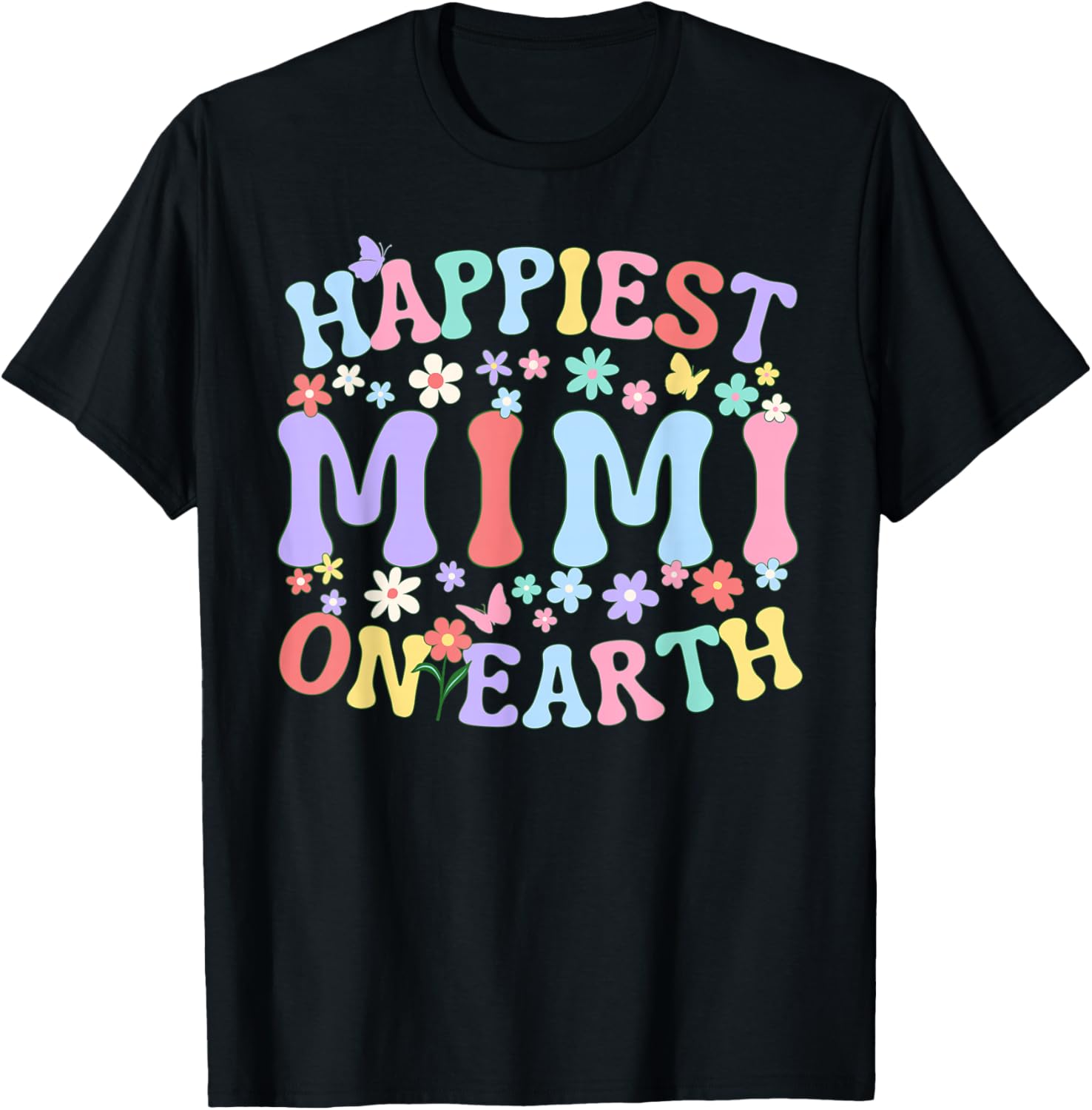 Happiest Mimi On Earth Family Trip Squad Groovy Grandma T-Shirt - T-Shirt | Black