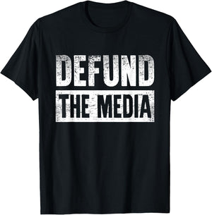 Defund The Media T-Shirt - T-Shirt | Black