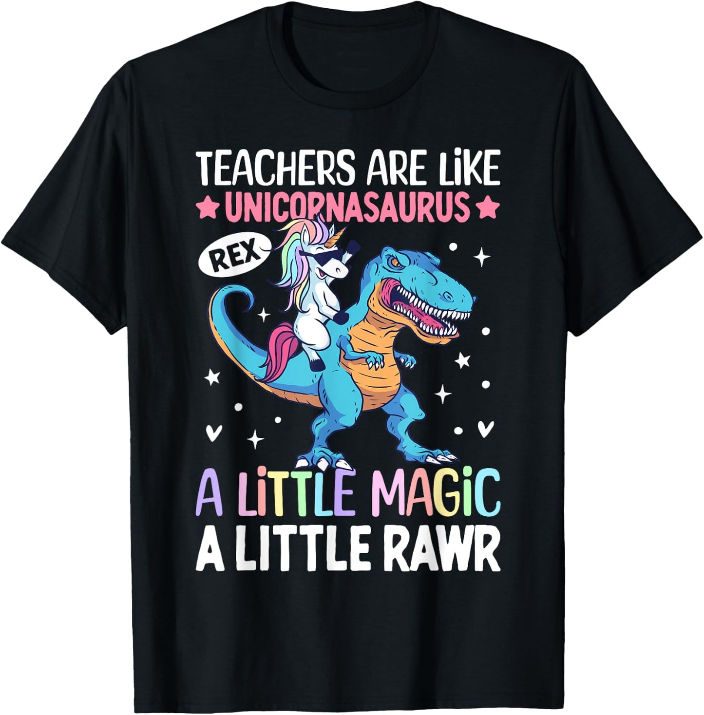 T Rex Dinosaur Unicorn Teachers Are Like Unicornasaurus Rex T-Shirt - T-Shirt | Black