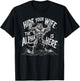 Hide Your Wife The Alpha Is Here T-Shirt - T-Shirt | Black