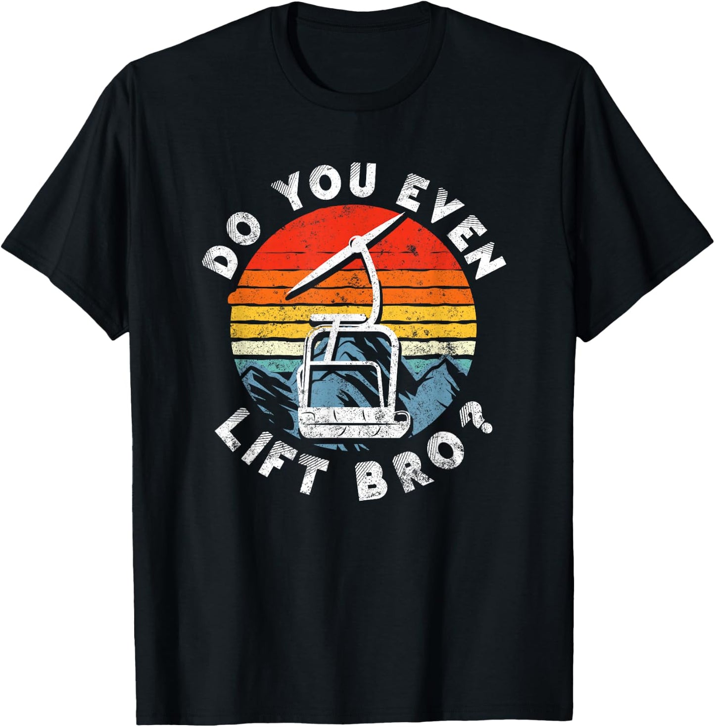 Retro Vintage Ski Do You Even Lift Bro? T-Shirt - T-Shirt | Black
