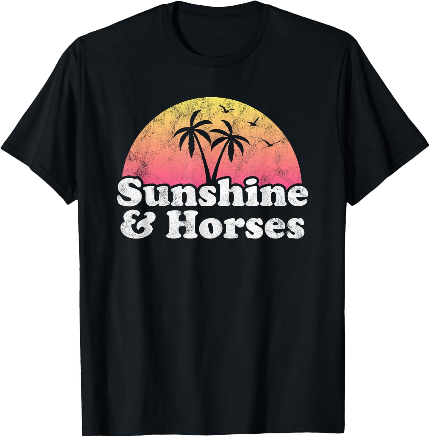 Horse Gift - Sunshine and Horses T-Shirt - T-Shirt | Black