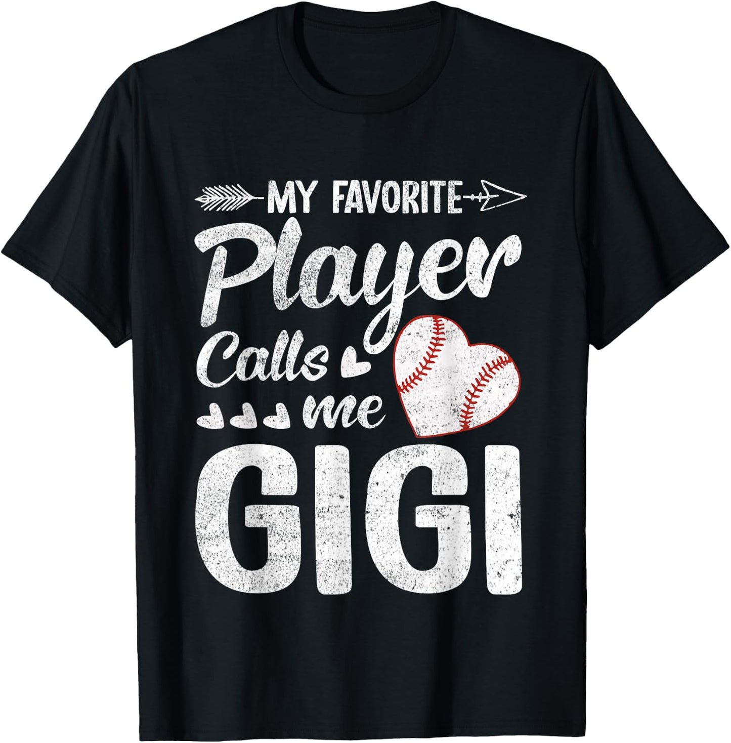 Gigi Baseball My Favorite Player Calls Me Gigi T-Shirt - T-Shirt | Black