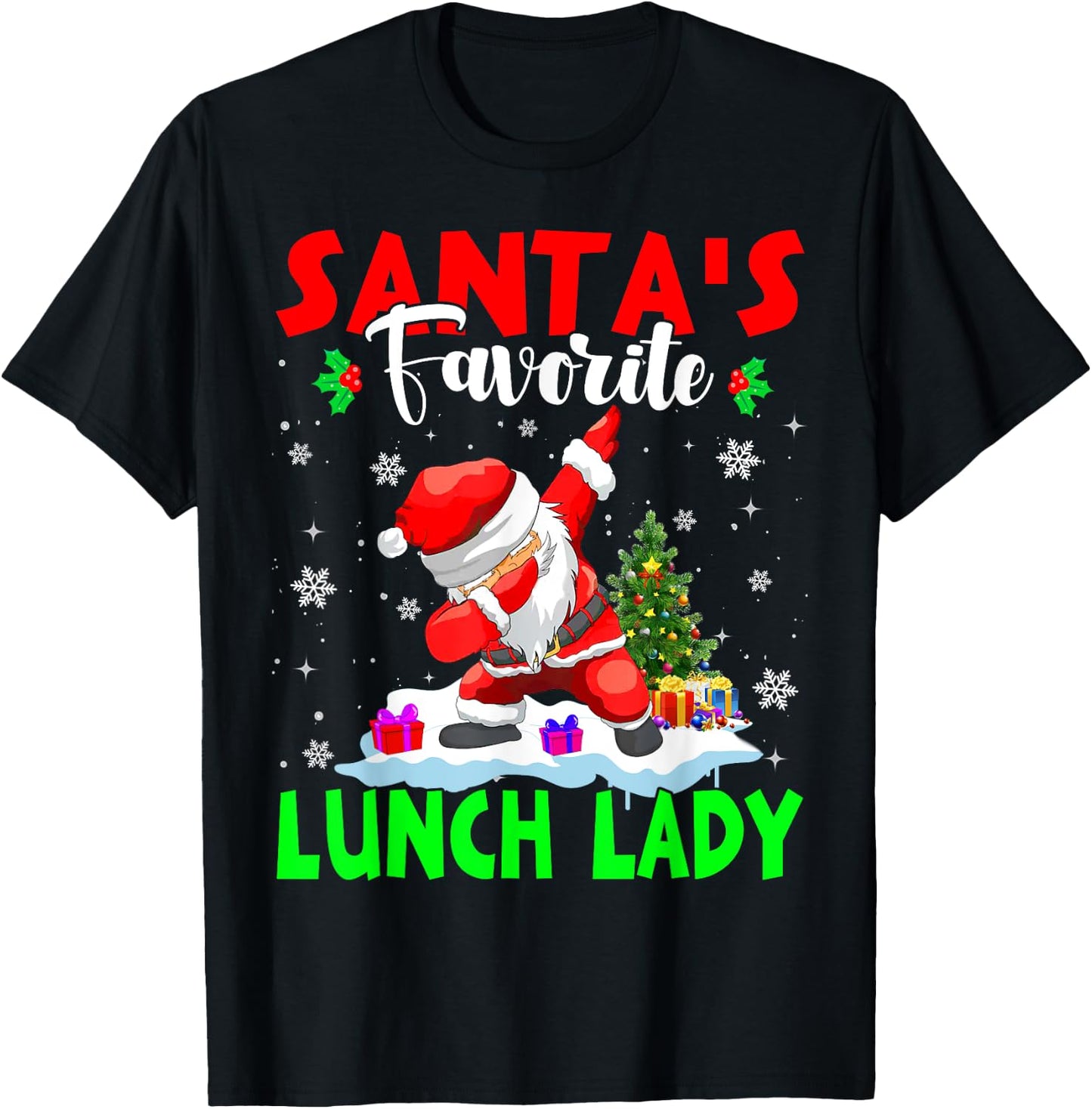 Santa's Favorite Lunch Lady Funny Christmas Lunch Lady Gifts T-Shirt - T-Shirt | Black