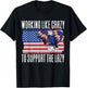 Working Like Crazy To Support The Lazy T-Shirt - T-Shirt | Black