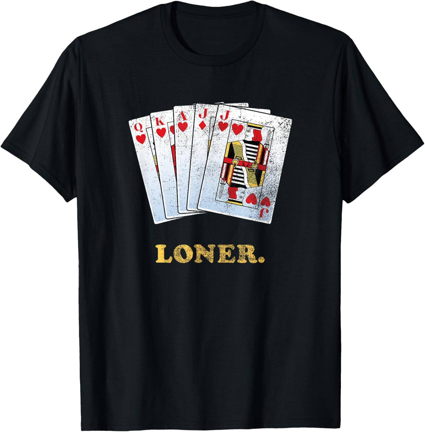 Loner Design for Euchre Players T-Shirt - T-Shirt | Black
