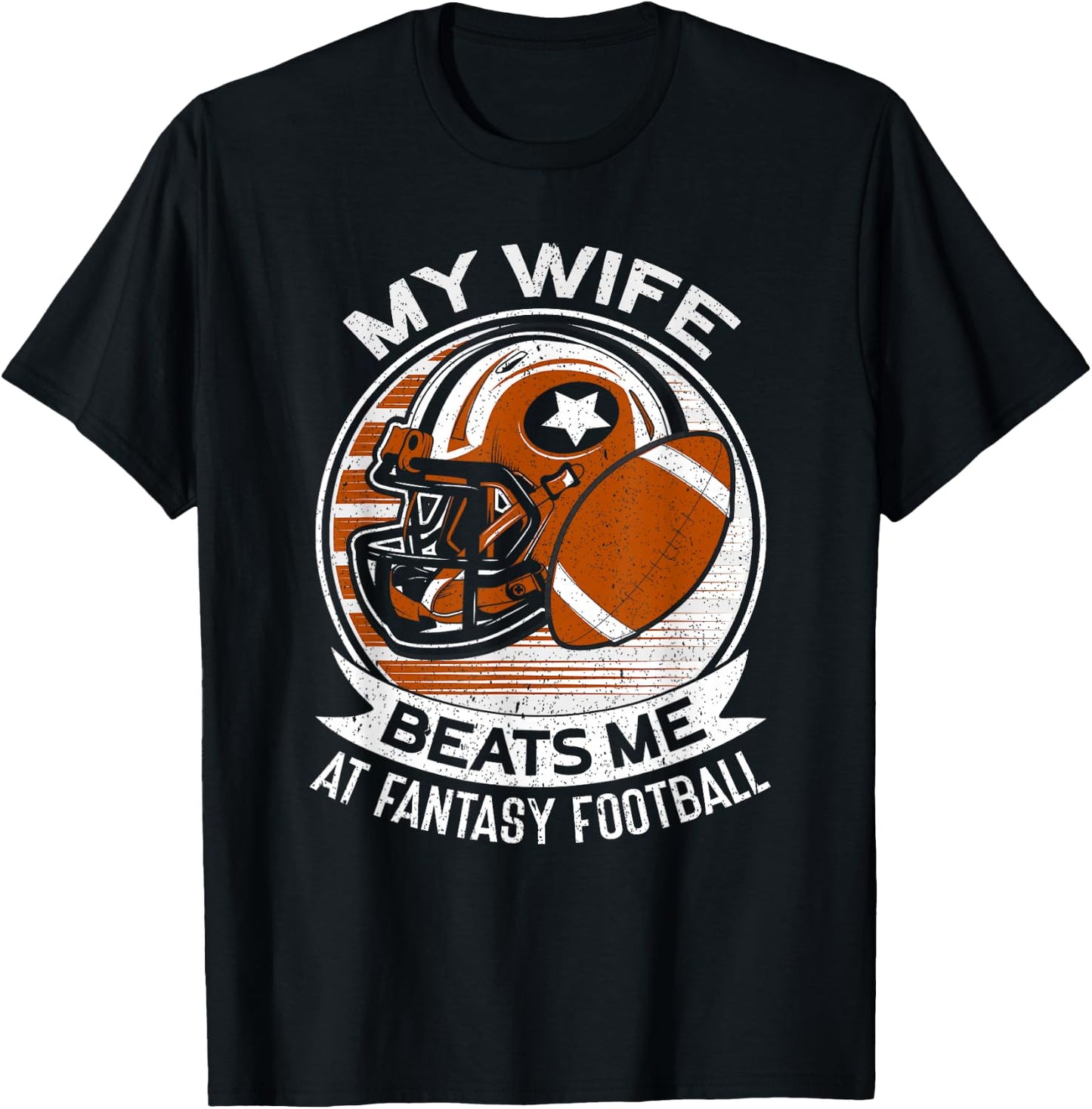 My Wife Beats Me | Draft Day Husband Dad Fantasy Football T-Shirt - T-Shirt | Black