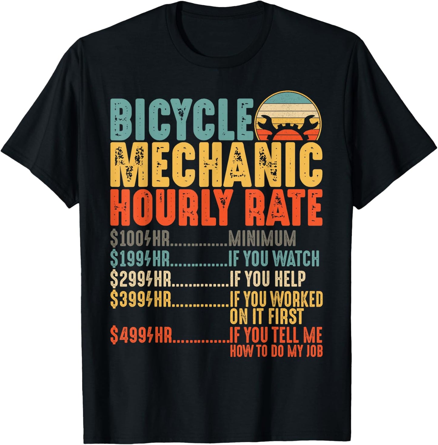 Bicycle Mechanic Hourly Rate Funny Bike Mechanic T-Shirt - T-Shirt | Black